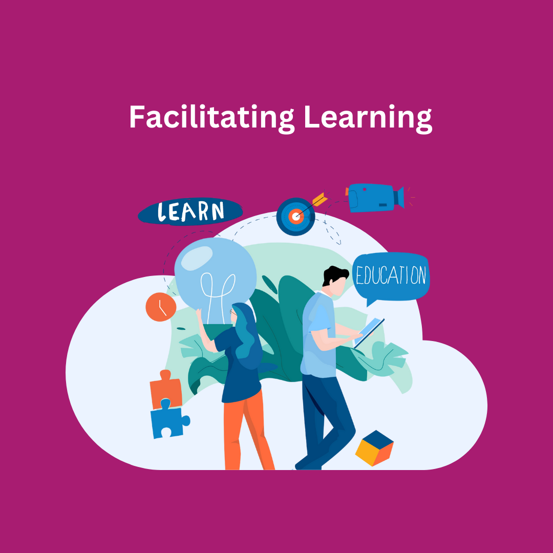 Module 2: Facilitating Learning